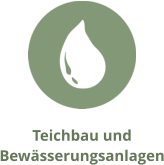 Teichbau und Bewässerungsanlagen