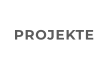 PROJEKTE