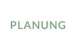 PLANUNG