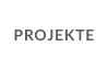 PROJEKTE